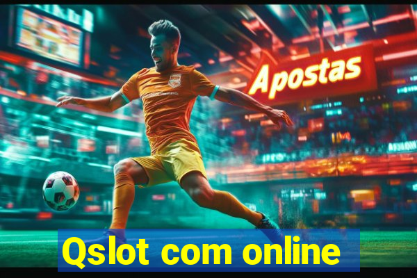 Qslot com online